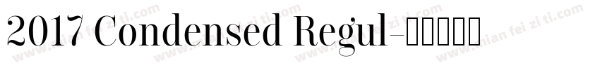 2017 Condensed Regul字体转换